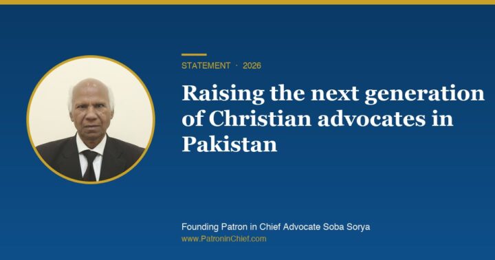 Founding Patron in Chief Advocate Soba Sorya: Raising the next generation of Christian advocates in Pakistan