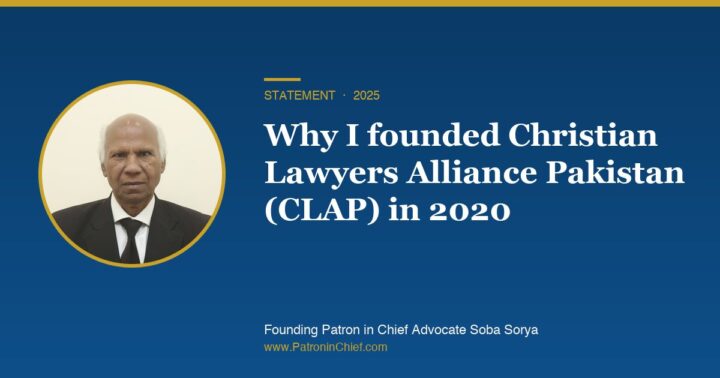 Founding Patron in Chief Advocate Soba Sorya: Why I founded Christian Lawyers Alliance Pakistan (CLAP) in 2020